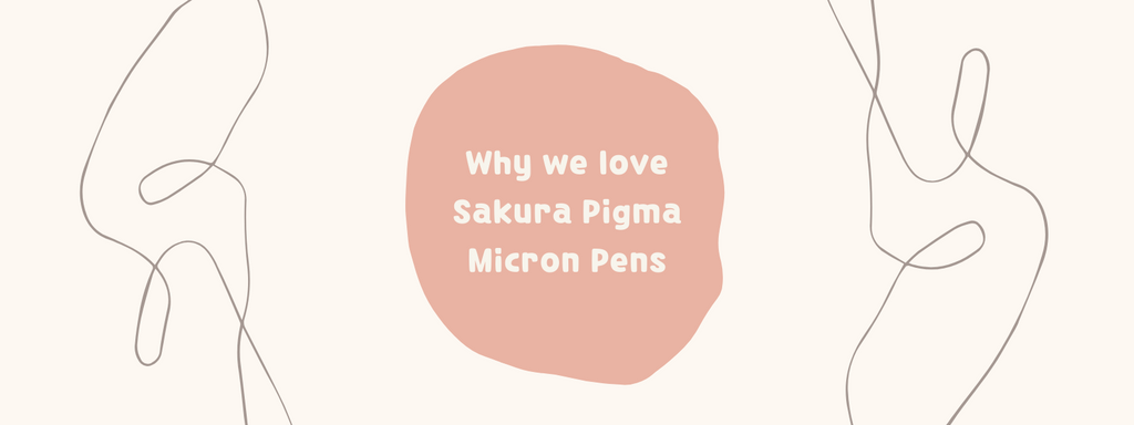 Why We Love Sakura Pigma Micron Pens