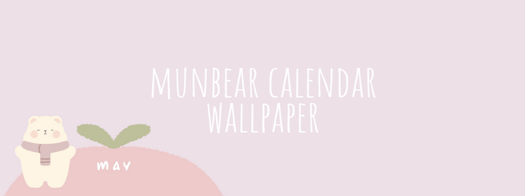 May Calendar Wallpaper by Bymunbear